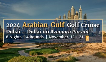 2024 Arabian Golf Cruise